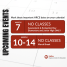 No classes on March 7th and March 10-14